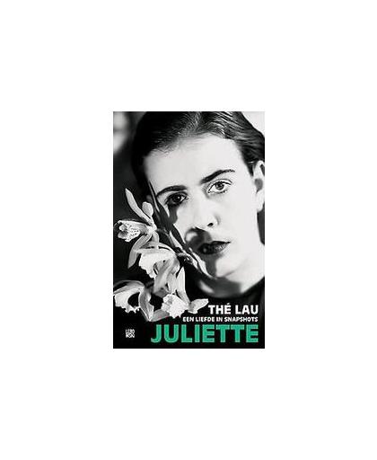 Juliette. een liefde in snapshots, Thé Lau, Paperback