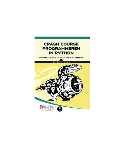Crash course programmeren in Python. projectgericht leren programmeren, Matthes, Eric, Paperback