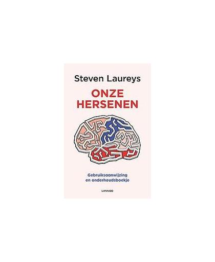 Onze hersenen. Gebruiksaanwijzing en onderhoudsboekje, Steven Laureys, Paperback