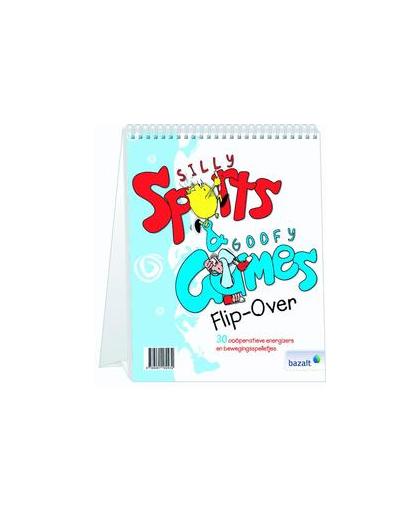 Silly Sports & Goofy Games. 30 coöperatieve energizers en bewegingsspelletjes, Spencer Kagan, onb.uitv.