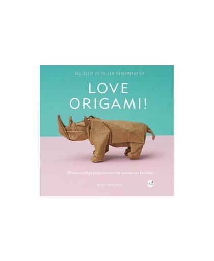 Love origami!. 20 eenvoudige projecten om te vouwen en te delen, Symons, Ross, Paperback