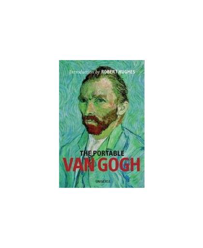 The Portable Van Gogh. *special price*, Hughes, Robert, Paperback