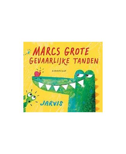 Marcs grote gevaarlijke tanden kartoneditie. Jarvis, Hardcover