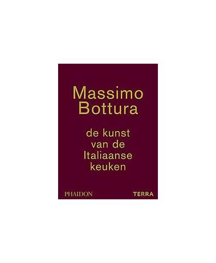 De kunst van de Italiaanse keuken. de kunst van de Italiaanse keuken, Massimo Bottura, Hardcover