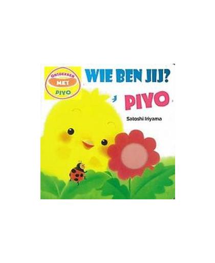 Piyo - Wat is dit?. Raak aan en speel met Piyo, Satoshi Iriyama, Hardcover