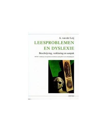 Leesproblemen en dyslexie. beschrijving, verklaring en aanpak, Van der Leij, Aryan, Paperback