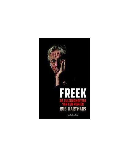 Freek. de cultuurkritiek van een komiek, Rob Hartmans, Paperback