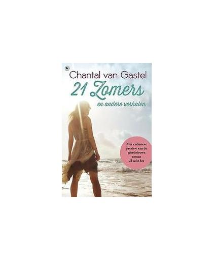 21 Zomers en andere verhalen. Van Gastel, Chantal, Paperback