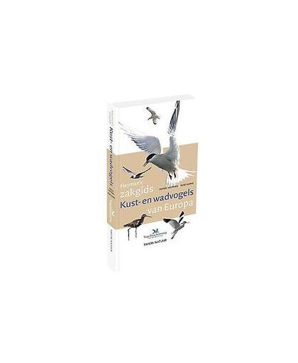 Hayman's zakgids kust- en wadvogels van Europa. Peter Hayman, Hardcover