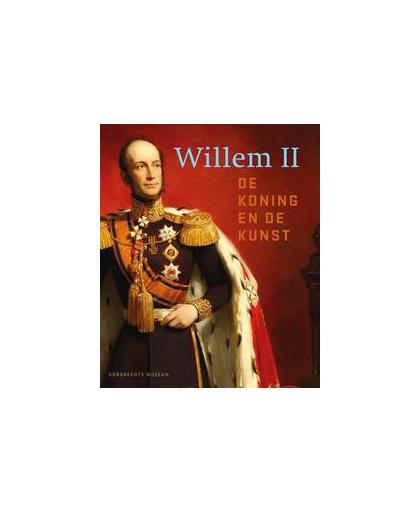 Willem II. de koning en de kunst, Slechte, Henk, Paperback