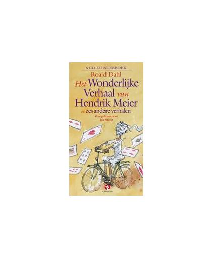 Het wonderlijke verhaal van Hendrik Meier .. VAN HENDRIK MEIER EN 6 ANDERE VERHALEN//ROALD DAHL. luisterboek, Roald Dahl, onb.uitv.