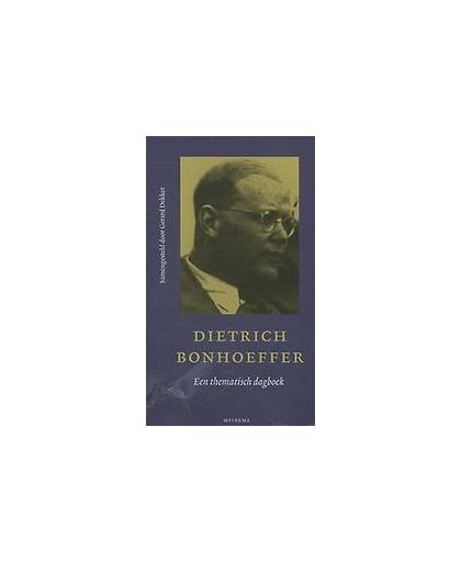 Een thematisch dagboek. een thematisch dagboek, Dietrich Bonhoeffer, Paperback