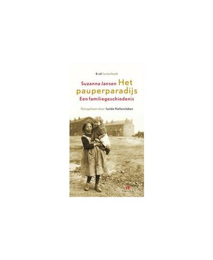 Het pauperparadijs SUZANNE JANSEN. luisterboek, Suzanna Jansen, onb.uitv.