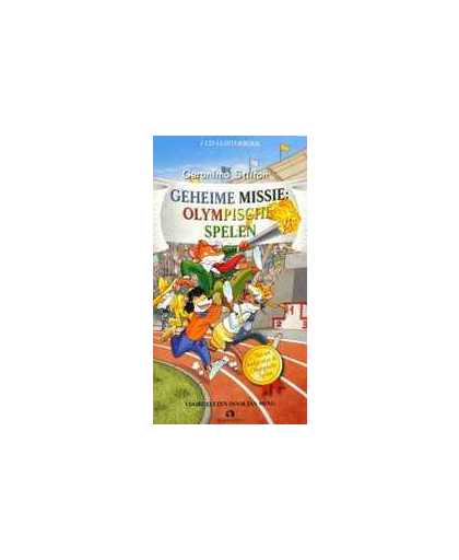 Geheime missie: Olympische Spelen .. -OLYMPISCHE SPELEN // GERONIMO STILTON. luisterboek, Stilton, Geronimo, onb.uitv.