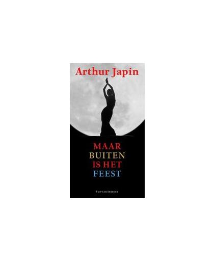 Maar buiten is het feest ARTHUR JAPIN. luisterboek, Japin, Arthur, Book, misc