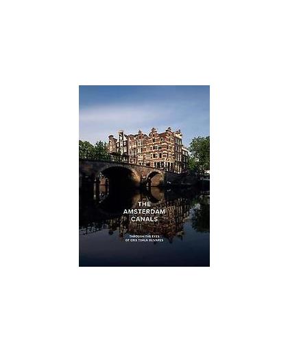 The Amsterdam Canals. through the eyes of Chris Toala Olivares, Toala Olivares, Cris, Hardcover