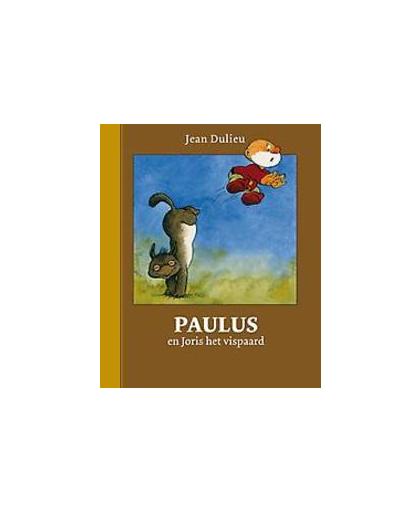 Paulus en Joris het vispaard. Gouden Klassiekers, Jean, DULIEU, Hardcover
