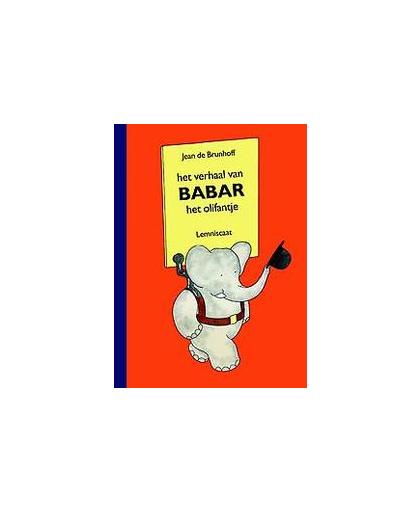 Het verhaal van Babar het olifantje. lemniscaat kroonjuwelen, Jean de Brunhoff, Hardcover