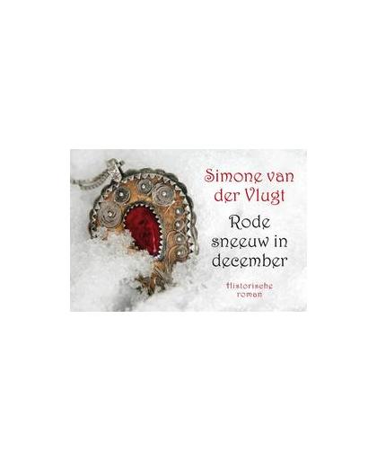 Rode sneeuw in december. Dwarsligger, Van der Vlugt, Simone, Paperback