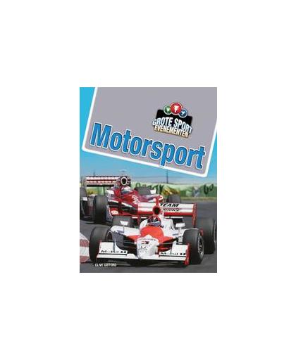 Motorsport. Grote Sport Evenementen, Gifford, Clive, Hardcover