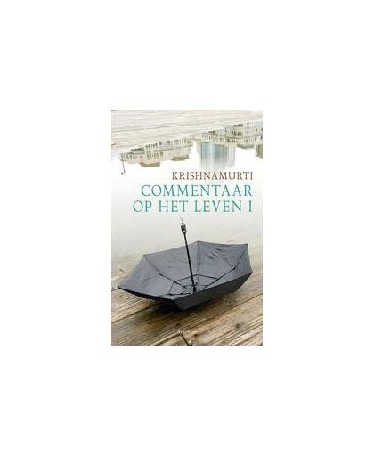 Commentaar op het leven: I. Krishnamurti, Jiddu, Paperback