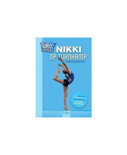 Nikki op turnkamp. Turn toppers, Simone Kortsmit, Hardcover