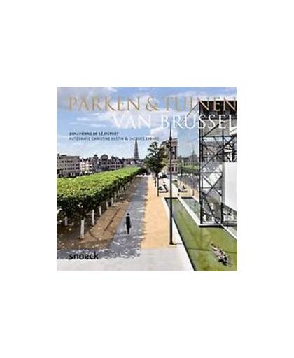 Parken & tuinen van Brussel (Franstalig). parcs & jardins, De Séjournet, Donatienne, Hardcover