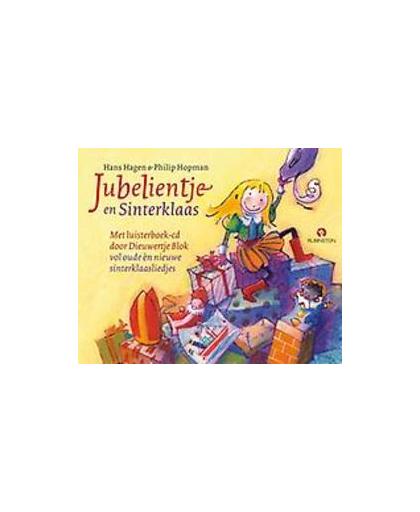 Jubelientje en Sinterklaas .. SINTERKLAAS/ HANS HAGEN E.A./ CD+BOEK. vol oude en nieuwe sinterklaasliedjes, Philip Hopman, onb.uitv.