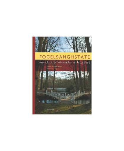 Fogelsanghstate. van kloostertuin tot landschapspark, Van der Laan-Meijer, Els, Paperback