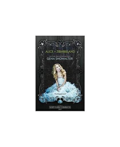 Alice in Zombieland. The White Rabbits Chronicles, Showalter, Gena, Hardcover