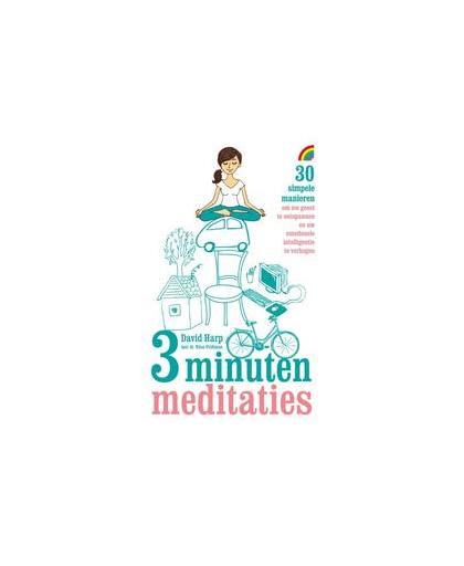3 minuten meditaties. 30 simpele manieren om uw geest te ontspannen en uw emotionele intelligentie te verhogen, Nina Feldman, onb.uitv.