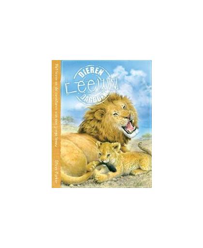 Leeuw. het leven en de avonturen van een jonge leeuw, Steve Parker, Hardcover