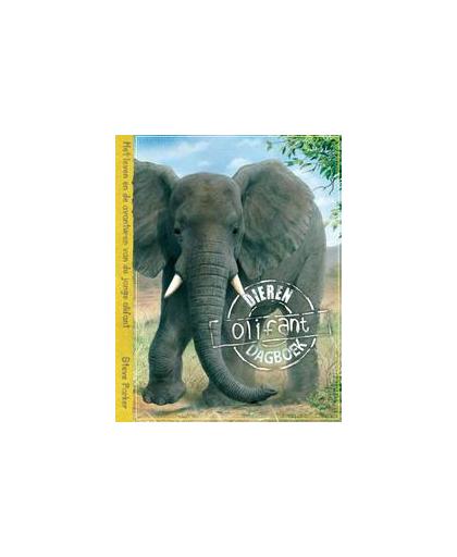 Olifant. het leven en de avonturen van de jonge olifant, Steve Parker, Hardcover