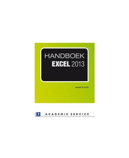 Handboek Excel 2013. de Feiter, Wilfred, Paperback