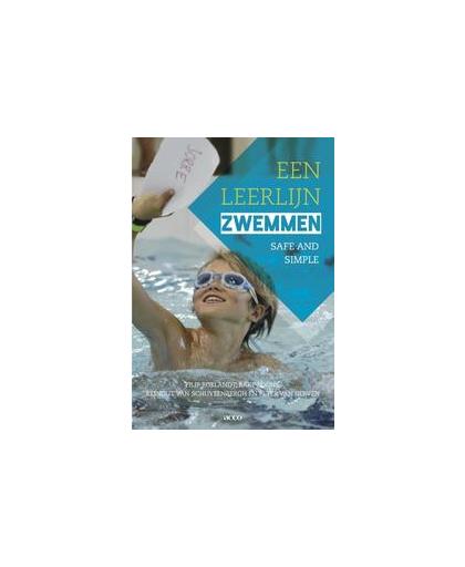 Een leerlijn zwemmen. Een theoretische beschouwing. safe and simple, Van Schuylenbergh, Reinout, onb.uitv.