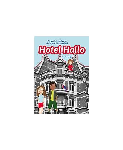 Hotel Hallo. Nederlandse woordenschat voor anderstalige kinderen, Koelewijn, Kim, Paperback