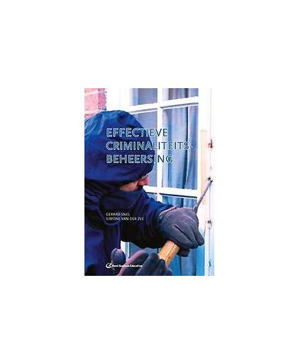 Effectieve criminaliteitsbeheersing. Studiereeks recherche, Snel, Gard, Paperback