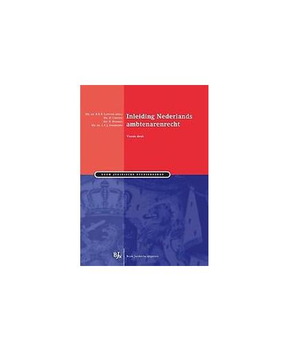 Inleiding Nederlands ambtenarenrecht. Boom Juridische studieboeken, D. Christe, Paperback