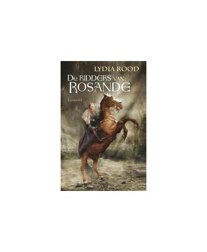 Ridders van Rosande. Rood, Lydia, Hardcover
