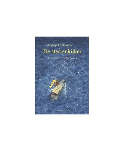 De sterrenkijker. volledig in kleur met illustraties van Peter-Paul Rauwerda, Oerlemans, Beatrijs, Hardcover
