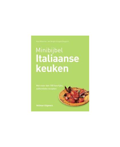 Italiaanse keuken. met meer dan 100 heerlijke, authentieke recepten, Wright, Jeni, Hardcover