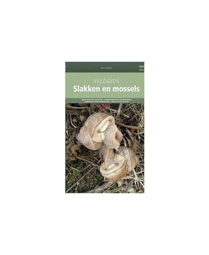 Veldgids Slakken en mossels. meer dan 200 soorten - herkenning en verspreiding - compleet voor Nederland - land & zoetwater, Jansen, Bert, Hardcover