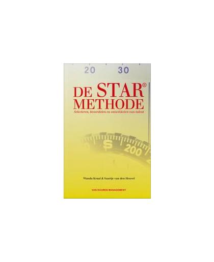 De STAR-methode. selecteren, beoordelen en ontwikkelen van talent, Wanda Kraal, Paperback