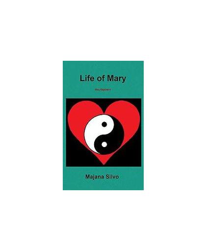 The life of Mary. Mary Magdalene, Silvo, Majana, Paperback