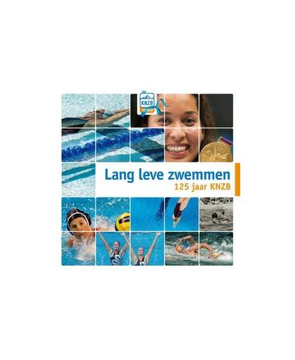 125 jaar KNZB. lang leve zwemmen, Hardcover