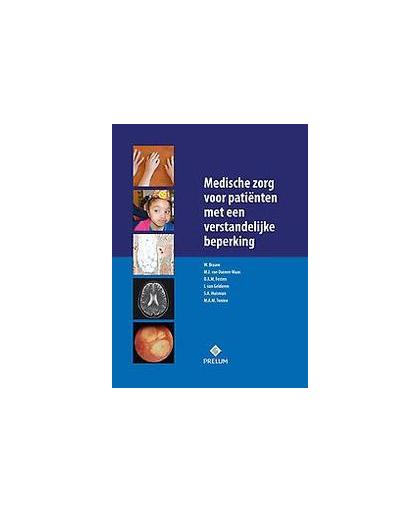Medische zorg voor patienten met een verstandelijke beperking. Hardcover
