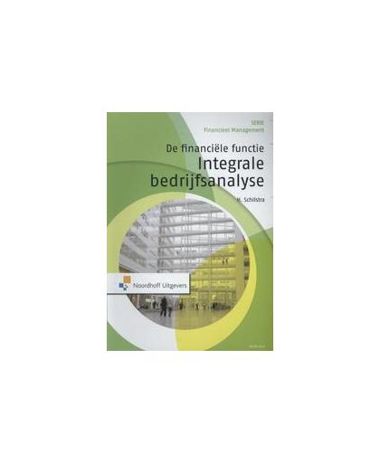 De financiele functie. integrale bedrijfsanalyse, Henk Schilstra, , Paperback