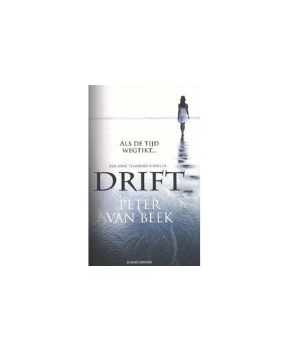 Drift. een Lone Telander-thriller, Van Beek, Peter, Paperback