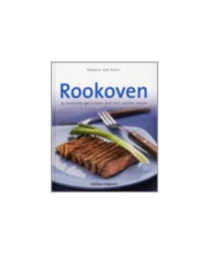 Rookoven. 35 originele en eigentijdse gerechten, Van Arkel, Francis, Hardcover