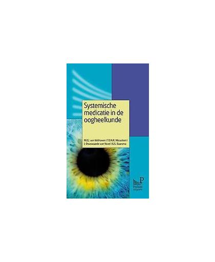 Systemische medicatie in de oogheelkunde. Velthoven, M.E.J. van, Missotten, T.O.A.R., Paperback